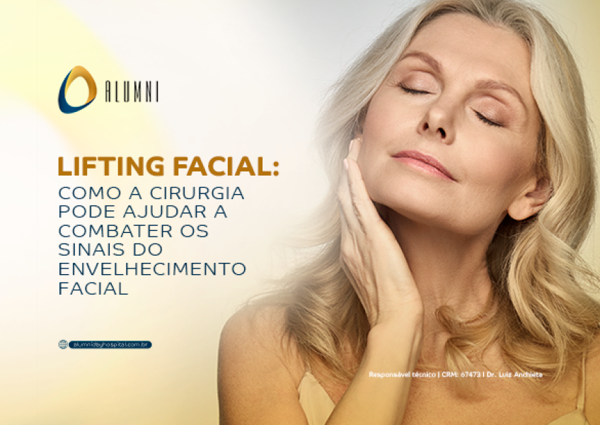 Lifting Facial Como A Cirurgia Pode Ajudar A Combater Os Sinais Do Envelhecimento Facial